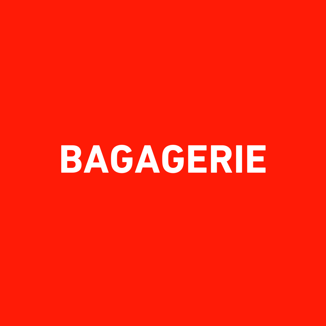 BAGAGERIE 